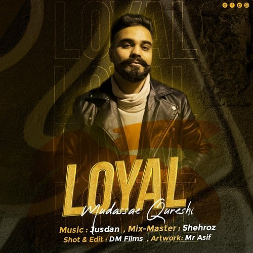 Loyal Mudassar Qureshi