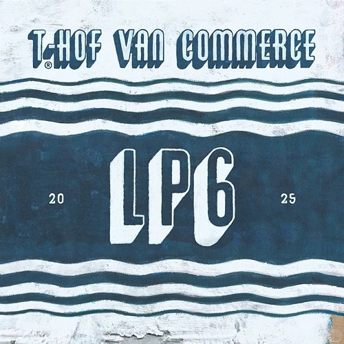 LP6 't Hof Van Commerce