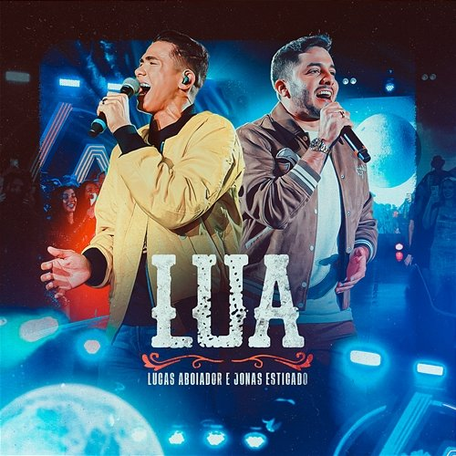 Lua Lucas Aboiador, Jonas Esticado