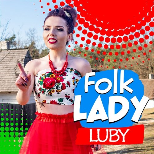 Luby Folk Lady