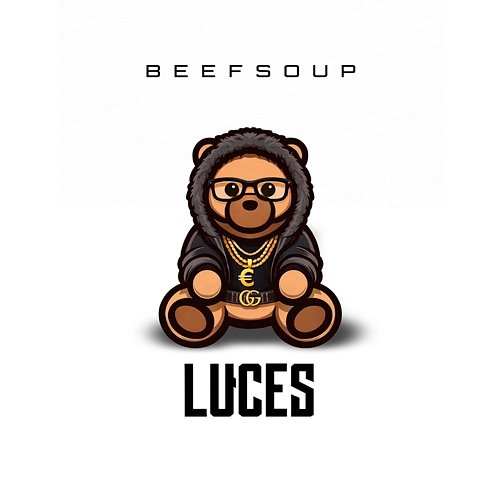 LUCES Krdenas, Beefsoup
