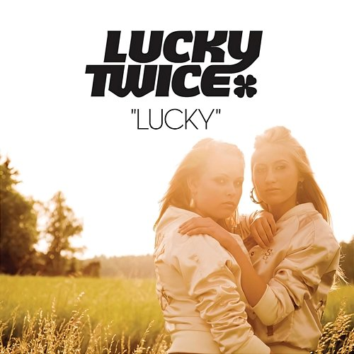 Lucky Lucky Twice