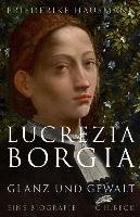 Lucrezia Borgia Hausmann Friederike