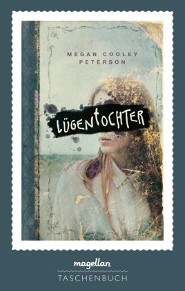 Lügentochter Magellan