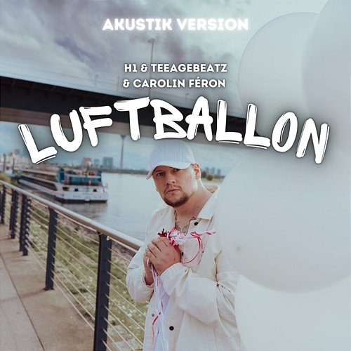 Luftballon H1, TeeageBeatz, Carolin Féron