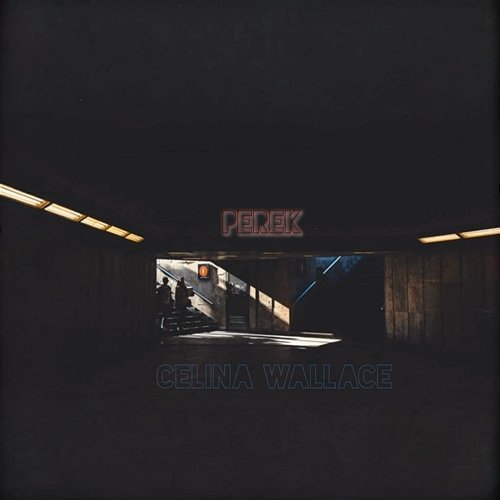 Łuna Perek, Celina Wallace