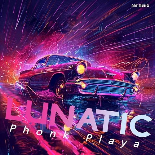 Lunatic Phonk Playa