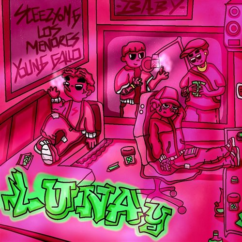 Lunay Sleezy O, Los Menores & Emyl Black feat. Young Gallo