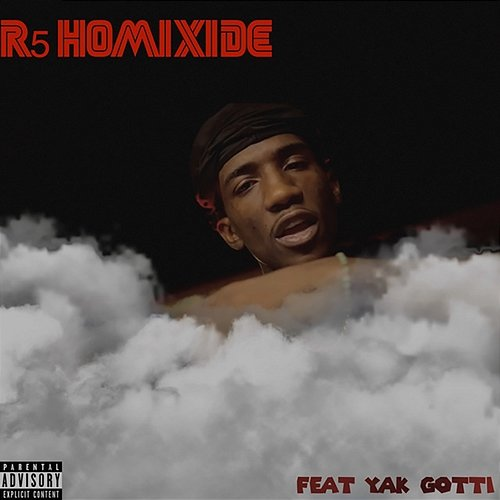Lurkin R5 Homixide feat. Yak Gotti