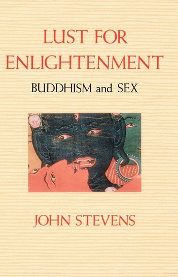 Lust for Enlightenment Stevens John