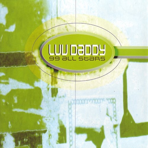 Luv Daddy 99 All Stars