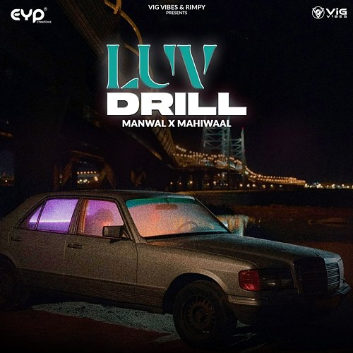 Luv Drill Manwal & Mahiwaal
