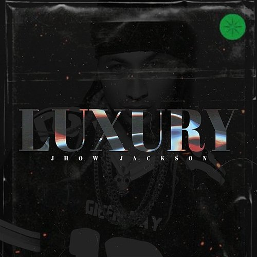 Luxury Jhow Jackson