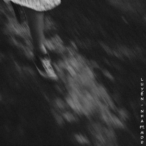 Luyến NHA feat. MDr