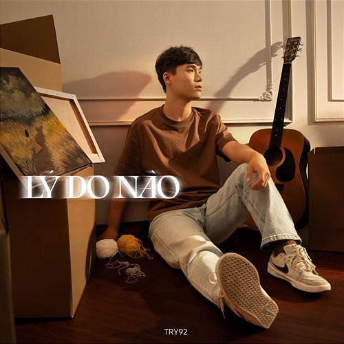 LÝ DO NÀO Try92