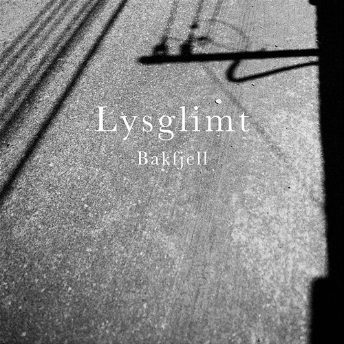 Lysglimt Bakfjell