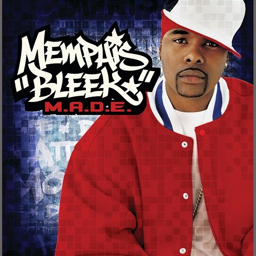 M.A.D.E. Memphis Bleek