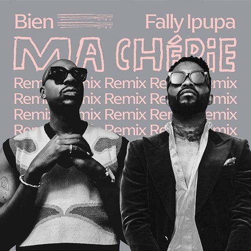 Ma Cherie Bien & Fally Ipupa