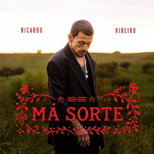 Má Sorte Ricardo Ribeiro
