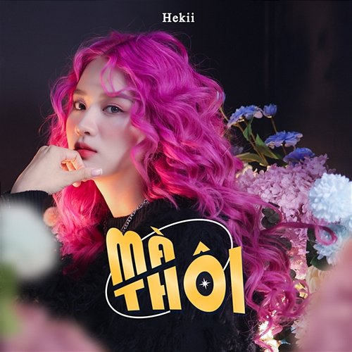 Mà Thôi Hekii