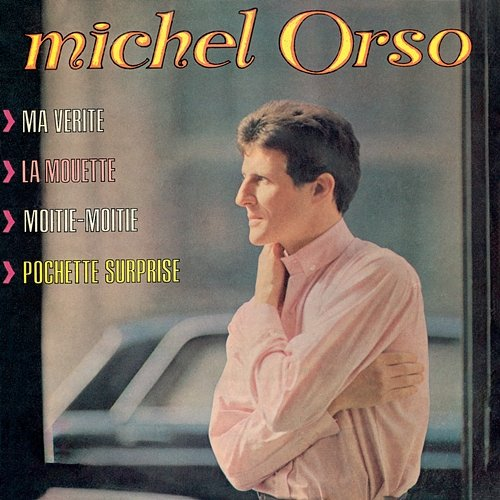 Ma vérité Michel Orso