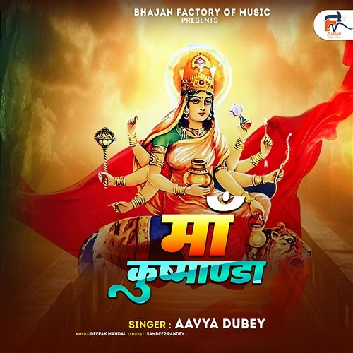 Maa Kushmanda Aavya Dubey