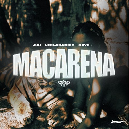 Macarena Rap La Rue, JUU, Cave, LeoLaBandit