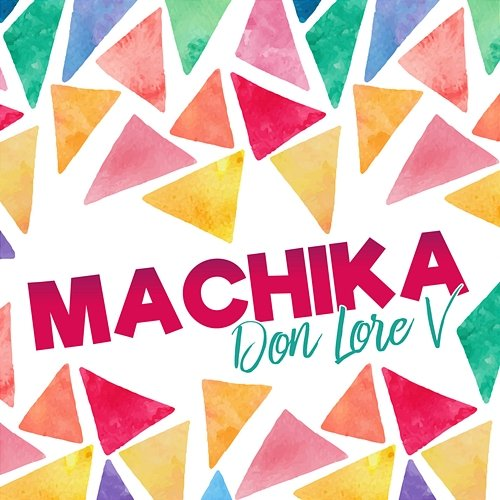 Machika Don Lore V
