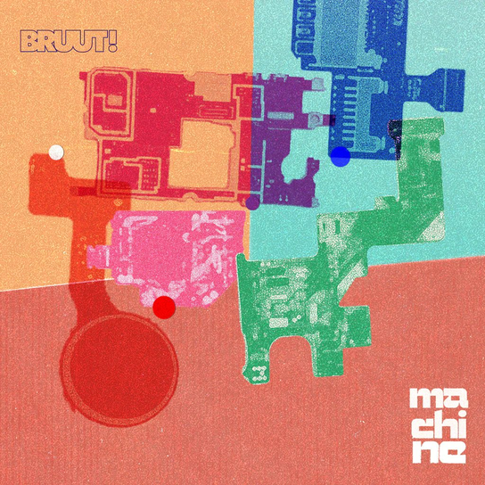 Machine Bruut!