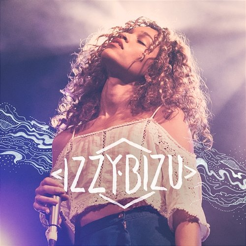 Mad Behaviour Izzy Bizu