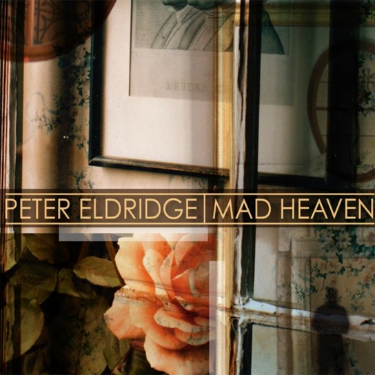 Mad Heaven Eldridge Peter