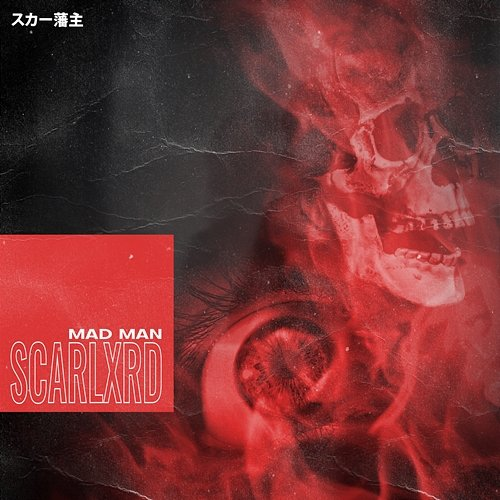 MAD MAN Scarlxrd