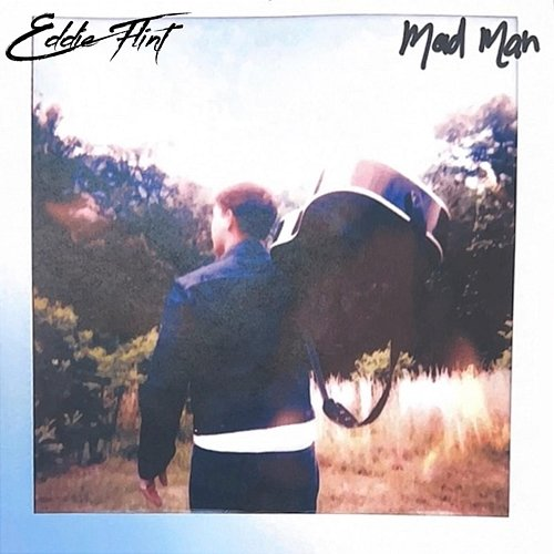 Mad Man Eddie Flint