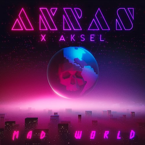 Mad World AKRAS, Aksel