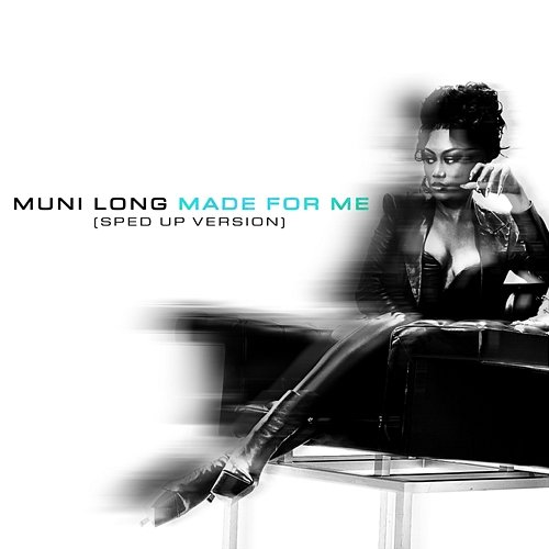 Made For Me Muni Long
