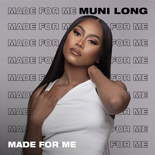 Made For Me Muni Long