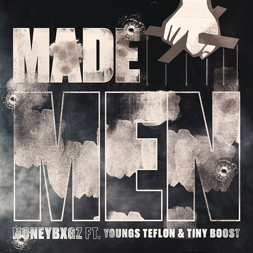 Made Men Moneybxgz feat. Tiny Boost, Youngs Teflon