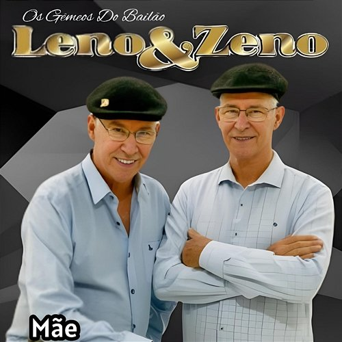 Mãe Os Gêmeos do Bailão Leno & Zeno