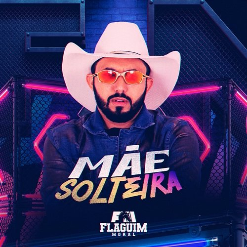Mãe Solteira FLAGUIM MORAL