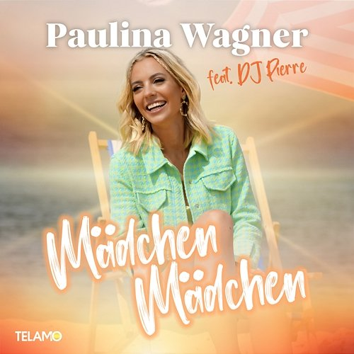 Mädchen Mädchen Paulina Wagner, DJ Pierre