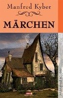 Märchen Kyber Manfred