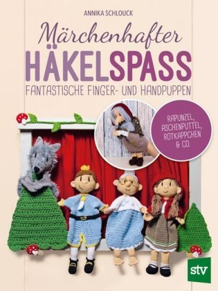 Märchenhafter Häkelspaß Stocker
