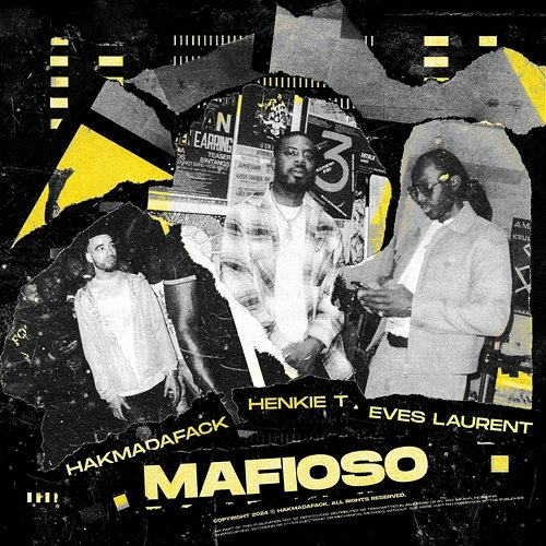 Mafioso Hakmadafack feat. Henkie T, Eves Laurent