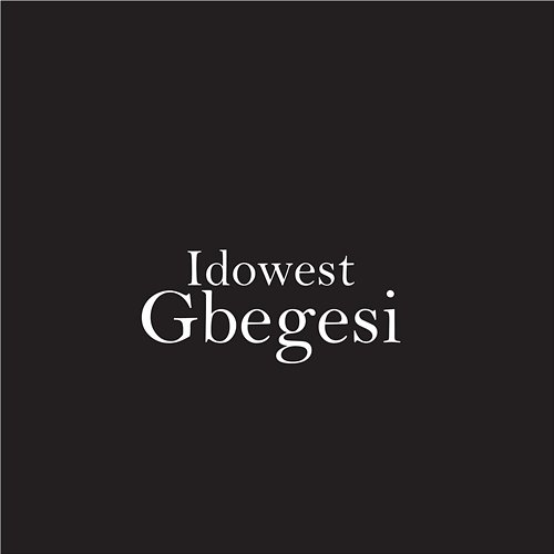 Magbegesi Idowest & IbaGaza