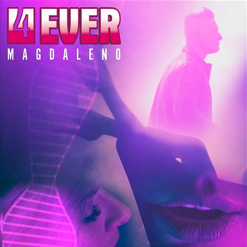 Magdaleno 4Ever