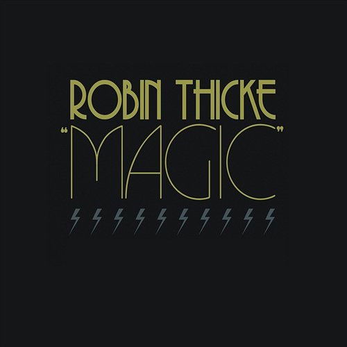 Magic Robin Thicke