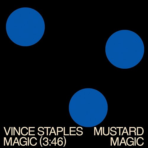 MAGIC Vince Staples, Mustard