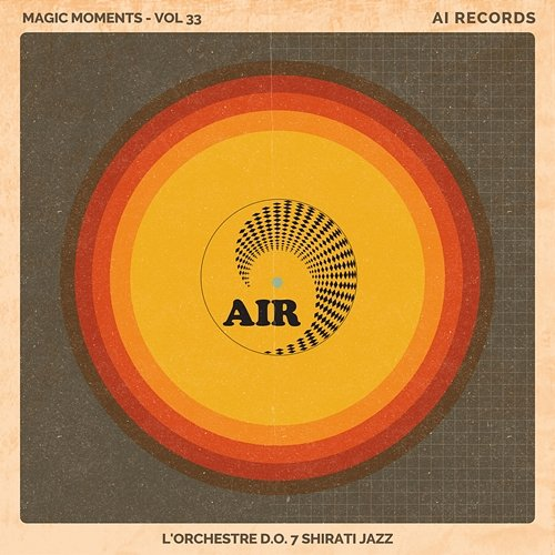 Magic Moments L'Orchestre D.O.7 Shirati Jazz