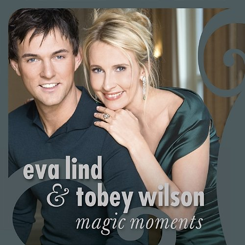 Magic Moments Eva Lind, Tobey Wilson