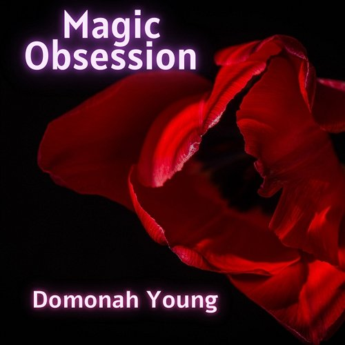 Magic Obsession Domonah Young